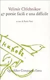 Quarantasette poesie facili e una difficile