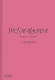 Yves Saint Laurent: catwalk : the complete haute couture collections 1962-2002
