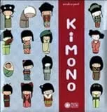 Kimono. Ediz. illustrata