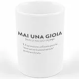 AL PRODUCTION Tazza Mug MAI UNA GIOIA DESCRIZIONE DIVERTENTE - Tazza regalo di compleanno - Divertente - Humor
