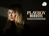 Playboy murders - Quando il successo uccide - Stagione 1