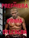 Una preghiera prima dell'alba