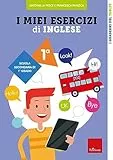 I miei esercizi di inglese. Scuola secondaria di 1° grado. Classe prima: Vol. 1