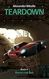 TEARDOWN: Raum und Zeit - Buch 4 (German Edition)