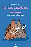 La mia preistoria d'amore