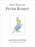 The Tale Of Peter Rabbit: The original and authorized edition: 1