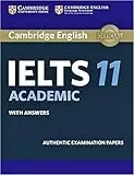 Cambridge IELTS 11 Academic Student's Book with Answers: Authentic Examination Papers [Lingua inglese]