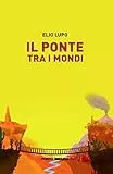 Il ponte tra i mondi
