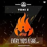 Every Yid's A Fire