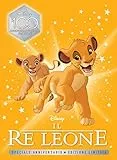 Il Re Leone. Speciale Anniversario (Disney 100 - Storie da film Vol. 1)