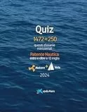 Quiz - Patente Nautica entro e oltre le 12 miglia: 1472 quesiti d'esame ministeriale