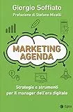 Marketing agenda. Strategie e strumenti per il manager dell'era digitale