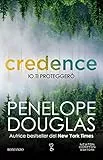 Io ti proteggerò. Credence