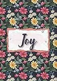 Joy: Notizbuch A5 | Personalisierter vorname Joy | Geburtstagsgeschenk für Frau, Mutter, Schwester, Tochter ... | Florale abdeckung | 120 Seiten liniert, Kleinformat A5 (14,8 x 21 cm)