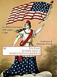 Storia degli Stati Uniti d'America. La «libertà americana» dalle origini a oggi