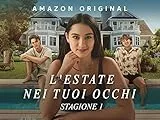 L'estate nei tuoi occhi- Prima Stagione
