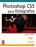 Adobe Photoshop CS5 para fotógrafos / Adobe Photoshop CS5 for Photographers