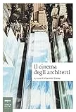 Il cinema degli architetti