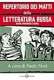 Repertorio dei matti della letteratura russa. Autori, personaggi e storie