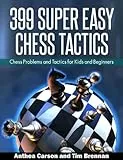 399 Super Easy Chess Tactics (English Edition)