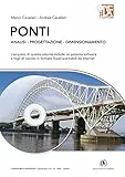 Ponti. Analisi, progettazione, dimensionamento. Con aggiornamento online