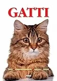 Gatti. Cura, comportamento, salute, razze