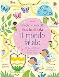 Il mondo fatato. Ediz. a colori. Con pennarello