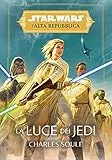 Star Wars: L'Alta Repubblica - La Luce dei Jedi