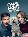 Game night - Indovina chi muore stasera?