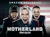 Motherland: Fort Salem