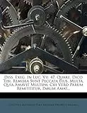 Diss. Exeg. in Luc. VII. 47. Quare, Dico Tibi, Remissa Sunt Peccata Eius, Multa, Quia Amavit Multum: Cui Vero Parum Remittitur, Parum Amat...