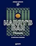 Harry's Bar Venezia: Le ricette della tradizione