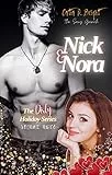 Nick e Nora: The Dirty Holiday Series - Volume Unico