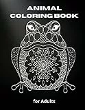 Animal Coloring Book for Adults: Perfect Gift Idea Stress Relieving Animal Designs for Adults Relaxation Amazing Animal Coloring Book for Adult Relaxation