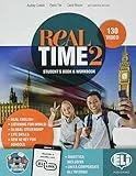 Real time. Per la Scuola media. Con e-book. Con espansione online (Vol. 2)