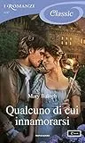 Qualcuno di cui innamorarsi (I Romanzi Classic) (Westcott Vol. 7)