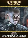 Marvel Studios’ Black Panther: Wakanda Forever | RITORNO IN WAKANDA Extended Clip