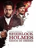 Sherlock Holmes: Gioco Di Ombre