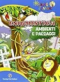 Enigmistica. Ambienti e paesaggi