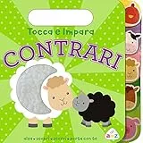 Contrari. Tocca e impara. Ediz. a colori