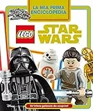 La mia prima enciclopedia Lego Star Wars. Un'intera galassia da scoprire!