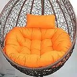 XINYUWZ Cuscini per Sedia Sospesa Cuscino per Dondolo,Poltrona Sospesa Cuscino,Cuscino Poltrona da Giardino,Poltrone Vimini,Lavabile Cuscini per Sedie A Uovo,per P(Size:115cm,Color:Arancia)