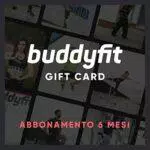 Buddyfit - Gift Card 6 Mesi