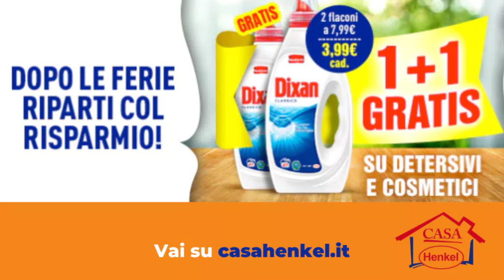 Da Casa Henkel ritorna l'offerta più conveniente di sempre!! PER TE 1+1 GRATIS