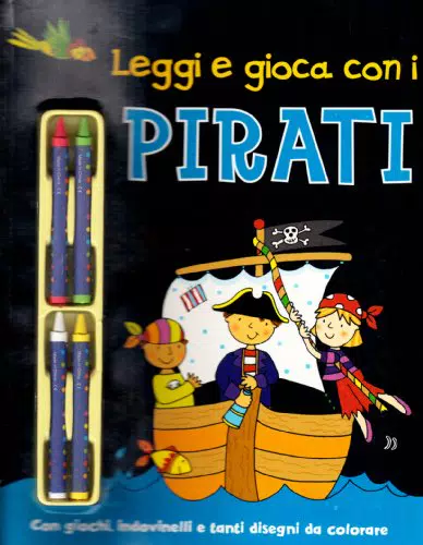 Leggi e gioca con i pirati. Ediz. illustrata. Con gadget