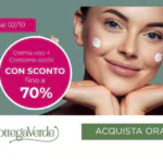 Offerte imperdibili da Bottega Verde: prodotti per la cura della pelle e del viso fino al 76% di sconto!