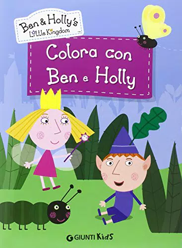 Colora con Ben e Holly. Ben & Holly's Little Kingdom