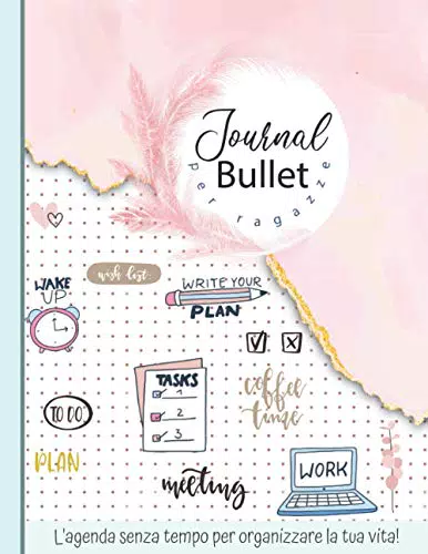 Bullet Journal per ragazze: Agenda precompilata senza tempo - dimensioni 21
