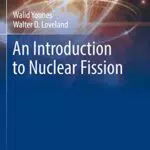 An Introduction to Nuclear Fission