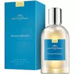 Comptoir Sud Pacifique Vanille Banane Eau de Toilette